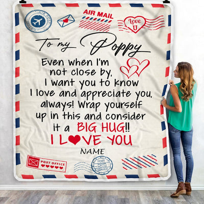 Personalized To My Poppy Blanket From Grandkids I Love You Hugs Air Mail Letter Poppy Birthday Fathers Day Christmas Customized Fleece Blanket Blanket | Teecentury.com