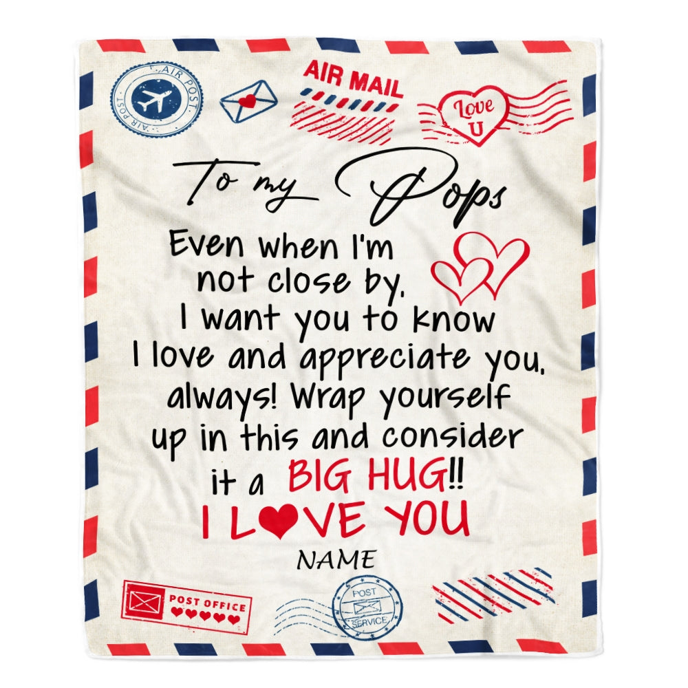 Personalized To My Pops Blanket From Grandkids I Love You Hugs Air Mail Letter Pops Birthday Fathers Day Christmas Customized Fleece Blanket Blanket | Teecentury.com