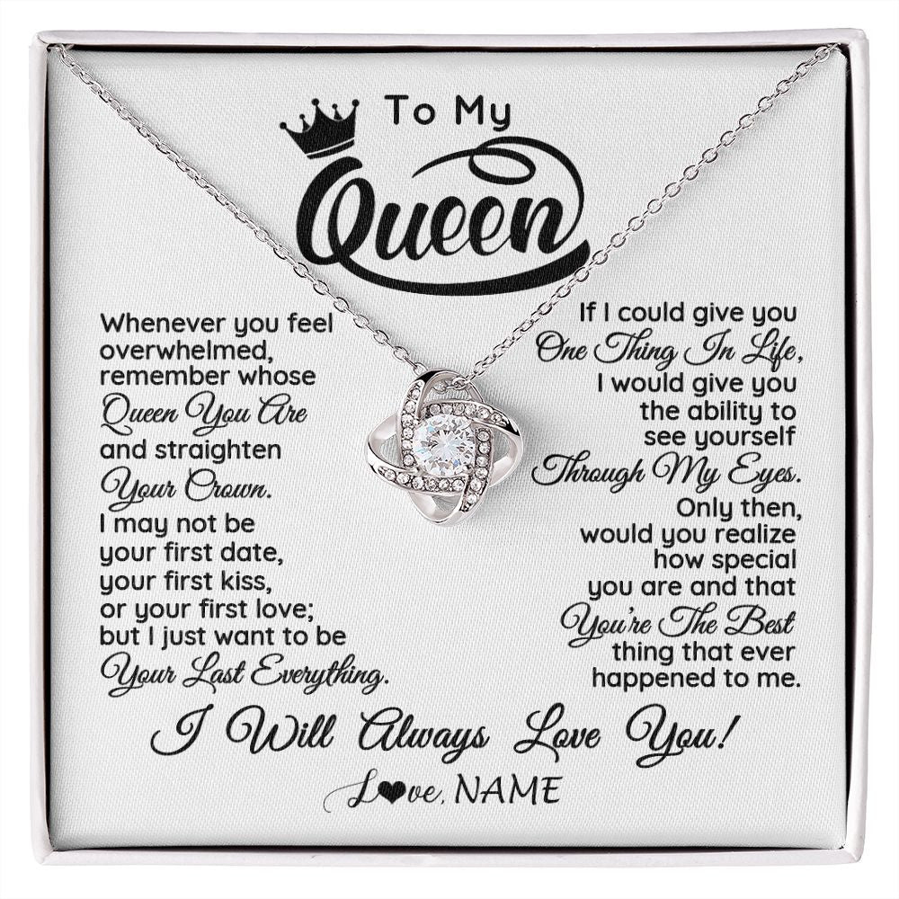Love Knot Necklace | Personalized To My Queen Necklace From Husband Whenever You Feel Overwhelmed Soulmate Wife Valentines Day Birthday Christmas Customized Gift Box Message Card | teecentury