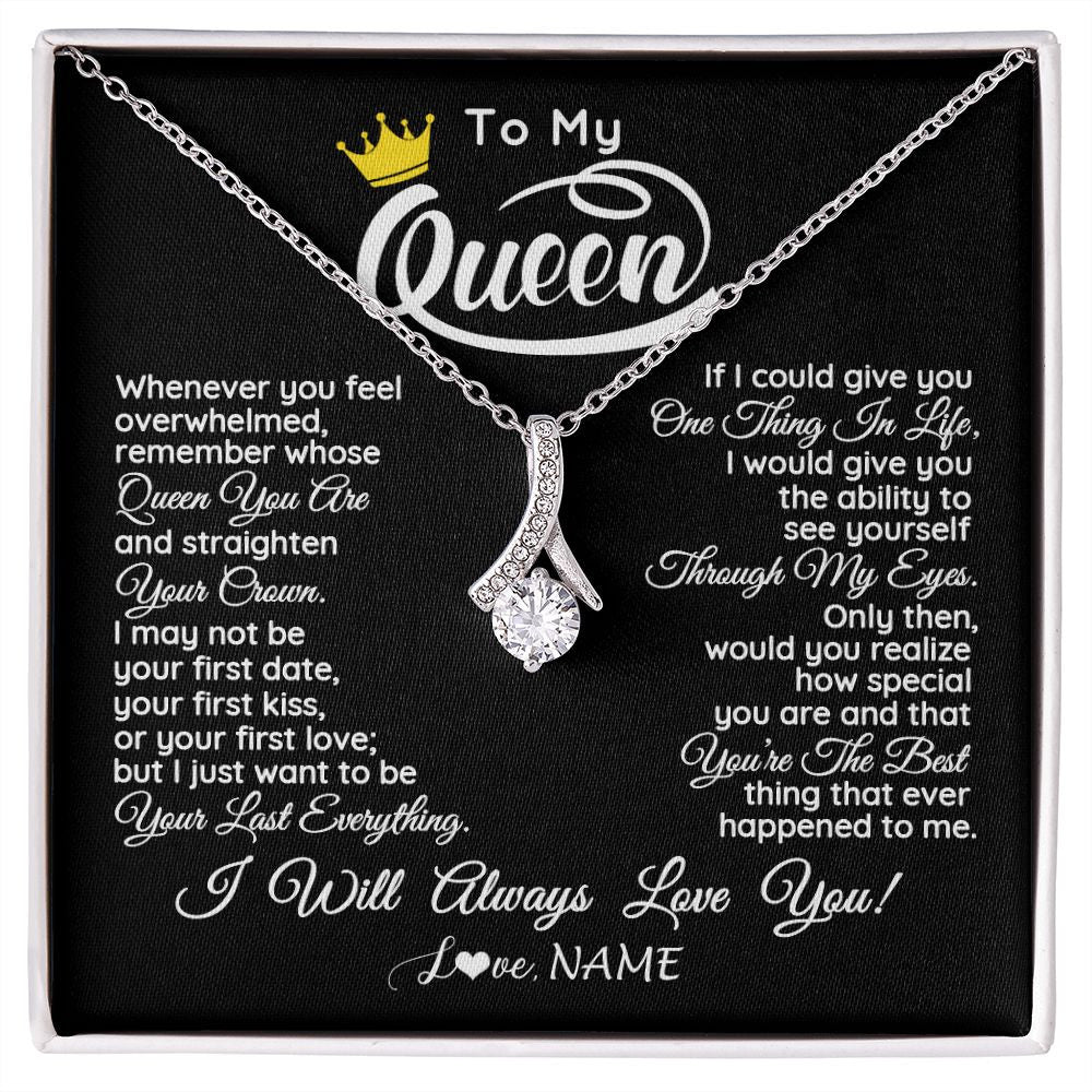 Alluring Beauty Necklace | Personalized To My Queen Necklace From Husband Whenever You Feel Overwhelmed Wife Soulmate Valentines Day Birthday Christmas Customized Gift Box Message Card | teecentury