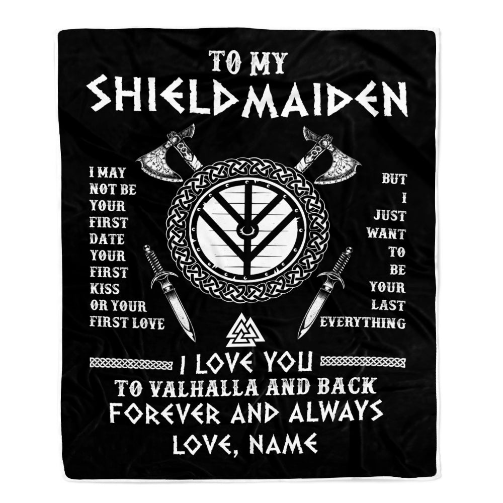Personalized To My Shieldmaiden Viking Blanket I Love You To Valhalla And Back Wife Girlfriend Women Birthday Anniversary Customized Fleece Throw Blanket Blanket | Teecentury.com