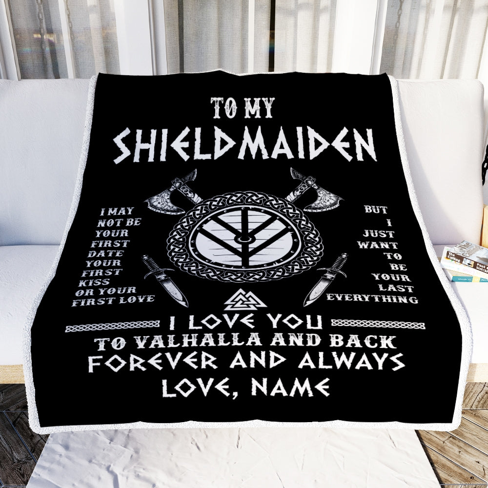 Personalized To My Shieldmaiden Viking Blanket I Love You To Valhalla And Back Wife Girlfriend Women Birthday Anniversary Customized Fleece Throw Blanket Blanket | Teecentury.com