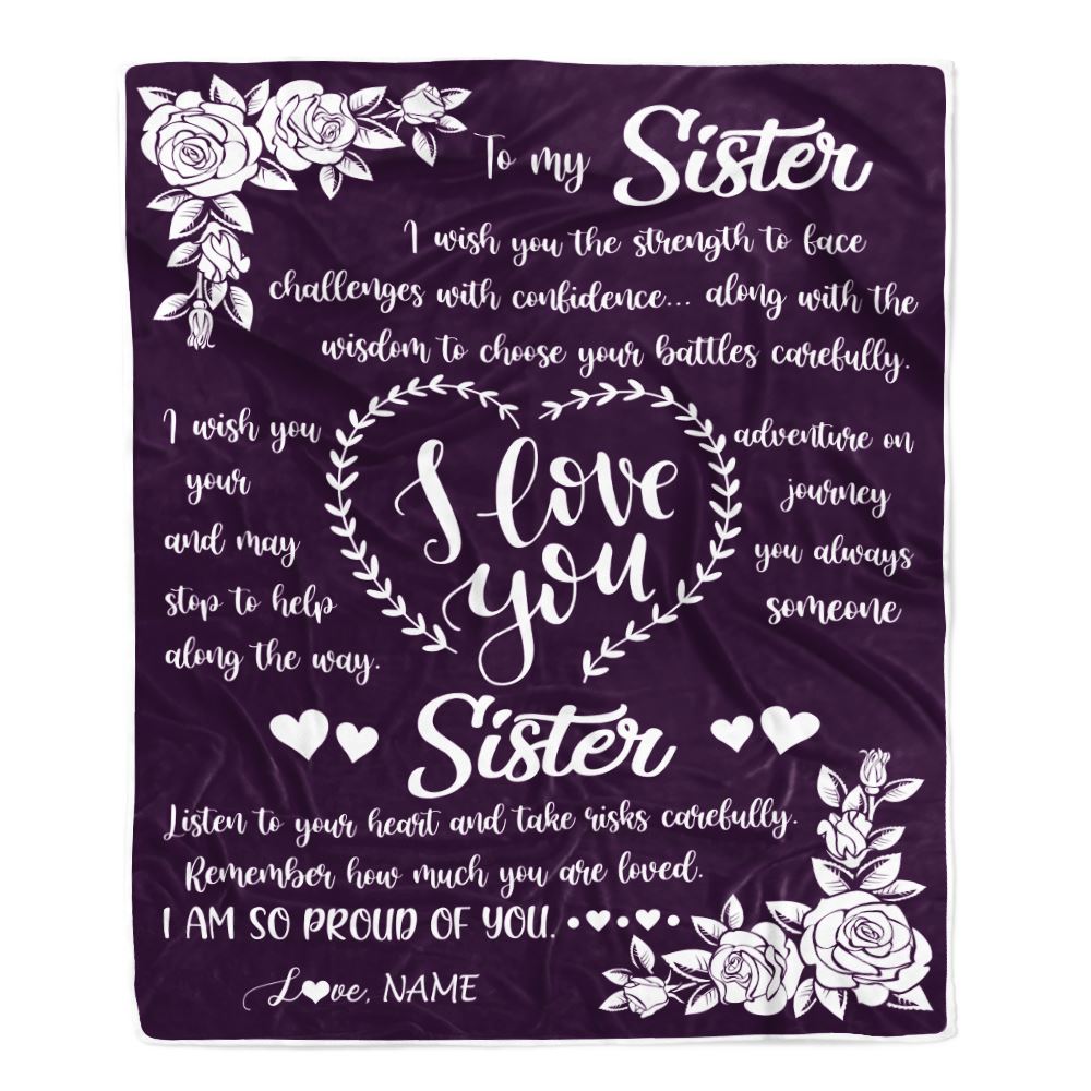 Personalized To My Sister Blanket From Brother I Wish You The Strength Daughter Birthday Graduation Christmas Customized Bed Fleece Throw Blanket | teecentury