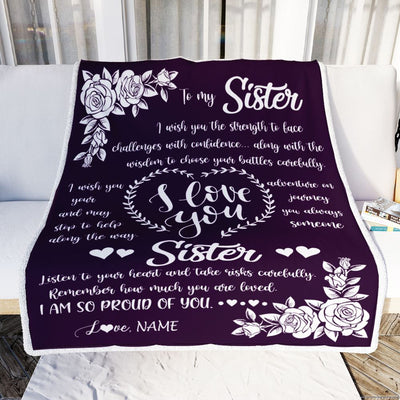 Personalized To My Sister Blanket From Brother I Wish You The Strength Daughter Birthday Graduation Christmas Customized Bed Fleece Throw Blanket | teecentury