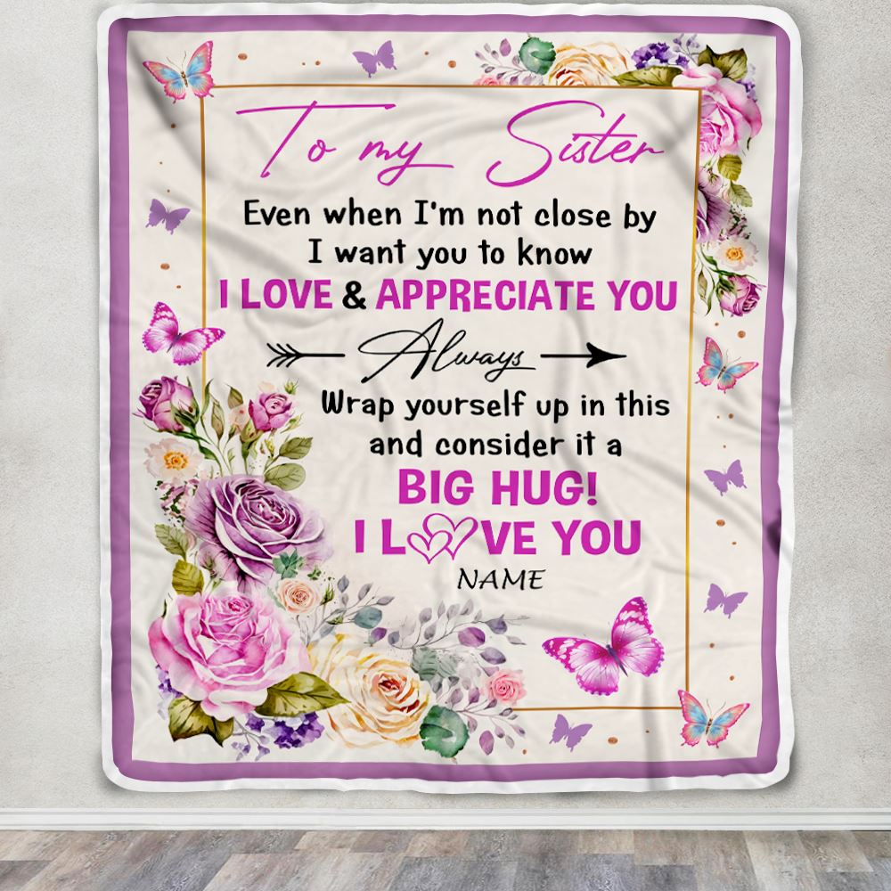 Personalized To My Sister Blanket From Brother It A Big Hug Butterfly Rose Sister Birthday Thanksgiving Christmas Customized Fleece Throw Blanket | teecentury
