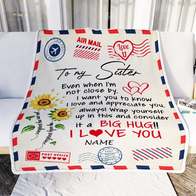 Personalized To My Sister Blanket From Brother Love Big Hug Air Mail Letter Sunflower Sister Birthday Christmas Thanksgiving Customized Fleece Throw Blanket Blanket | Teecentury.com
