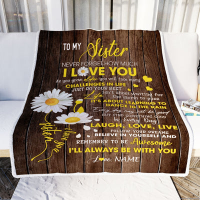 Personalized To My Sister Blanket From Brother Never Forget I Love You Daisy Sister Birthday Graduation Christmas Customized Bed Fleece Throw Blanket | teecentury