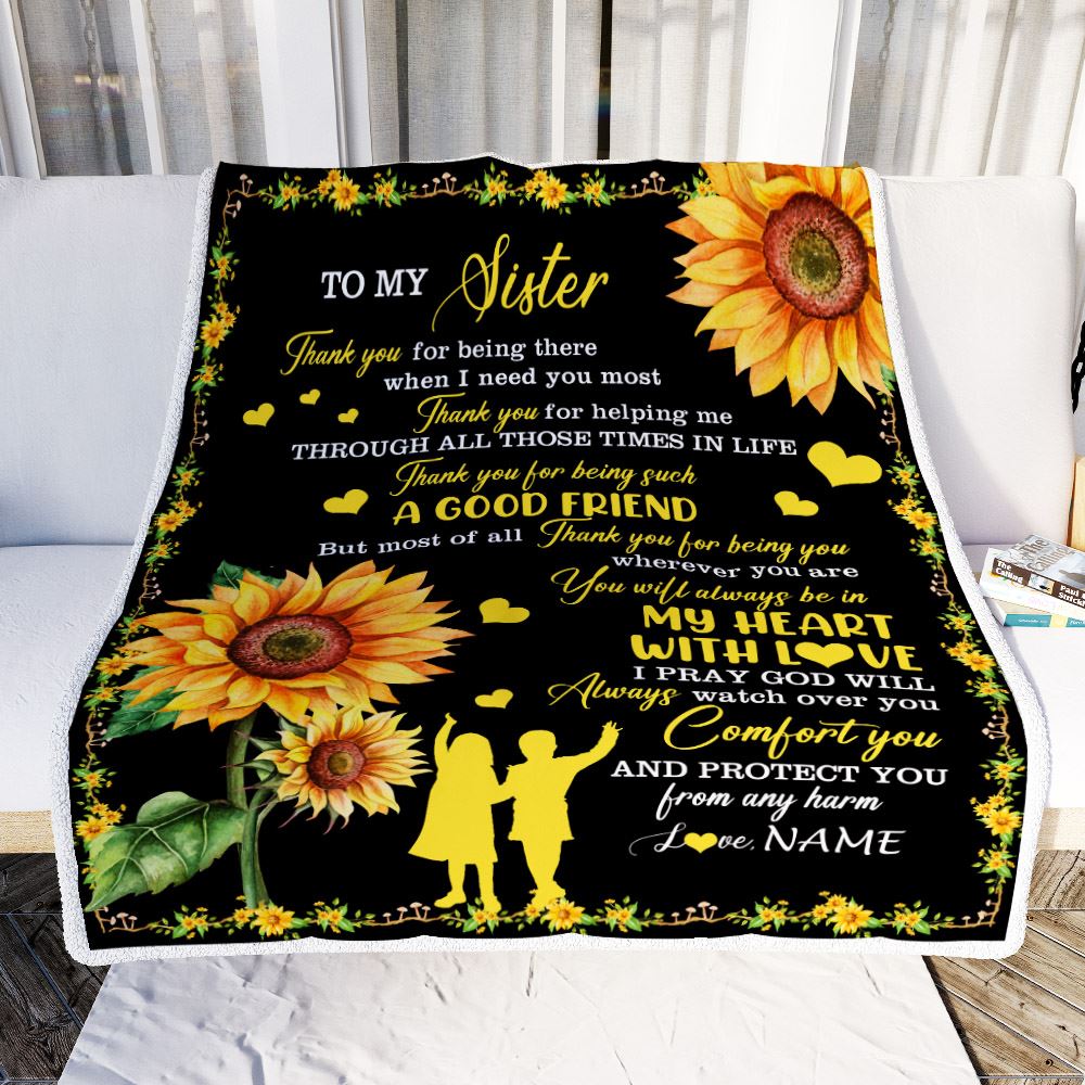 Personalized To My Sister Blanket From Sister Brother A Good Friend Sunflower Sister Birthday Graduation Christmas Customized Bed Fleece Throw Blanket | teecentury