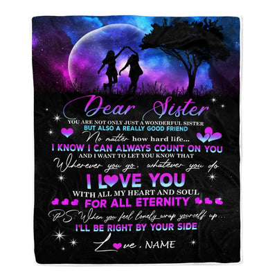 Personalized To My Sister Blanket From Sister Brother Good Friend Count On You I Love You Sister Birthday Graduation Christmas Customized Bed Fleece Blanket | teecentury