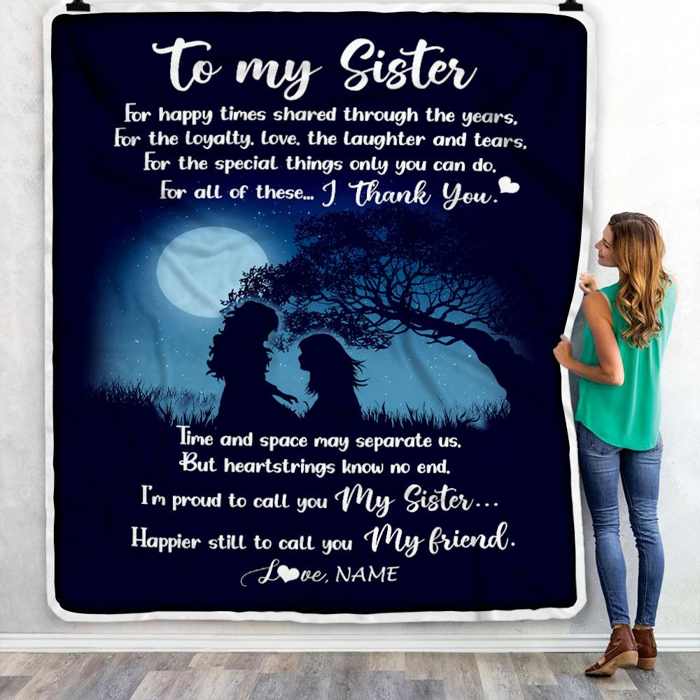 Personalized To My Sister Blanket From Sister Thank You I'm Proud To Call You My Sister Best Friend Bestie Birthday Christmas Customized Fleece Throw Blanket | teecentury