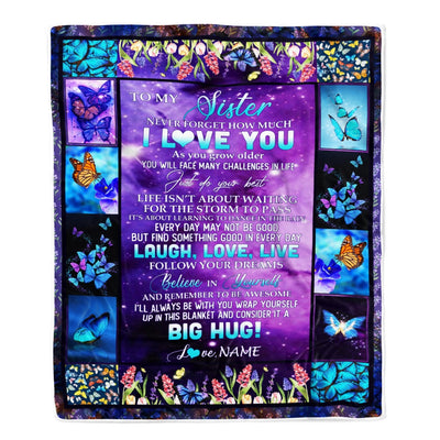 Personalized To My Sister Blanket from Brother Laugh Love Life Believe in Yourself Butterfly Flowers Birthday Graduation Christmas Customized Fleece Blanket Blanket | Teecentury.com
