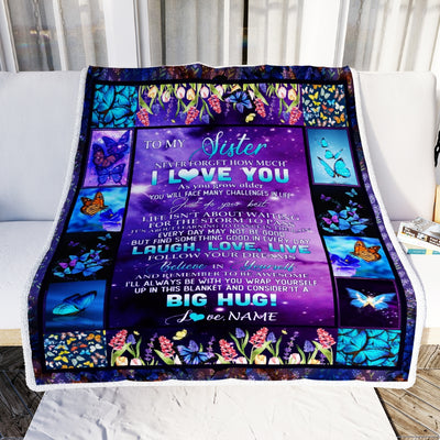 Personalized To My Sister Blanket from Brother Laugh Love Life Believe in Yourself Butterfly Flowers Birthday Graduation Christmas Customized Fleece Blanket Blanket | Teecentury.com