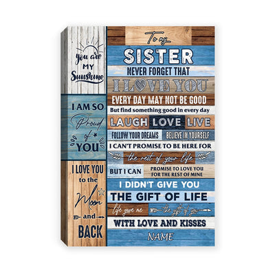 Personalized To My Sister Canvas From Brother Sister I Love You Wood Sister Birthday Christmas Thanksgiving Graduation Custom Wall Art Print Home Decor Framed Canvas | teecentury