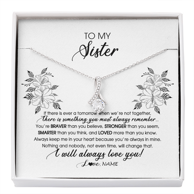 Alluring Beauty Necklace | Personalized To My Sister Necklace From Brother Sister Not Even Time Floral Sister Birthday Graduation Christmas Customized Message Card | teecentury