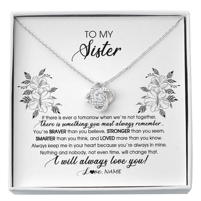 Love Knot Necklace | Personalized To My Sister Necklace From Brother Sister Not Even Time Floral Sister Birthday Graduation Christmas Customized Message Card | teecentury