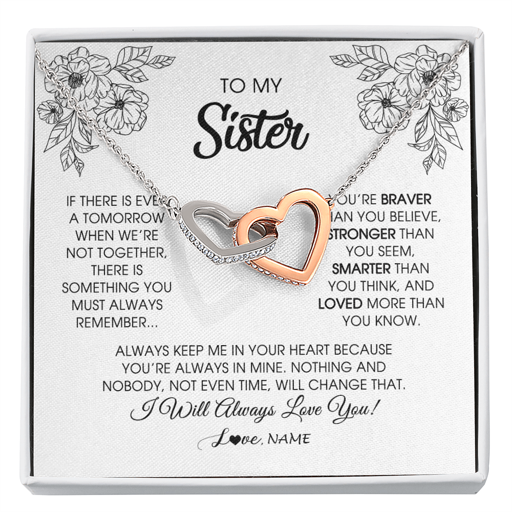 Interlocking Hearts Necklace | Personalized To My Sister Necklace From Brother Sister You're Braver Stronger Smarter Sister Birthday Christmas Customized Jewelry Gift Box Message Card | teecentury