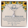 Alluring Beauty Necklace | Personalized To My Sister Necklace From Brother Sunflower You Are My Sunshine Sister Jewelry Graduation Birthday Christmas Customized Gift Box Message Card | teecentury