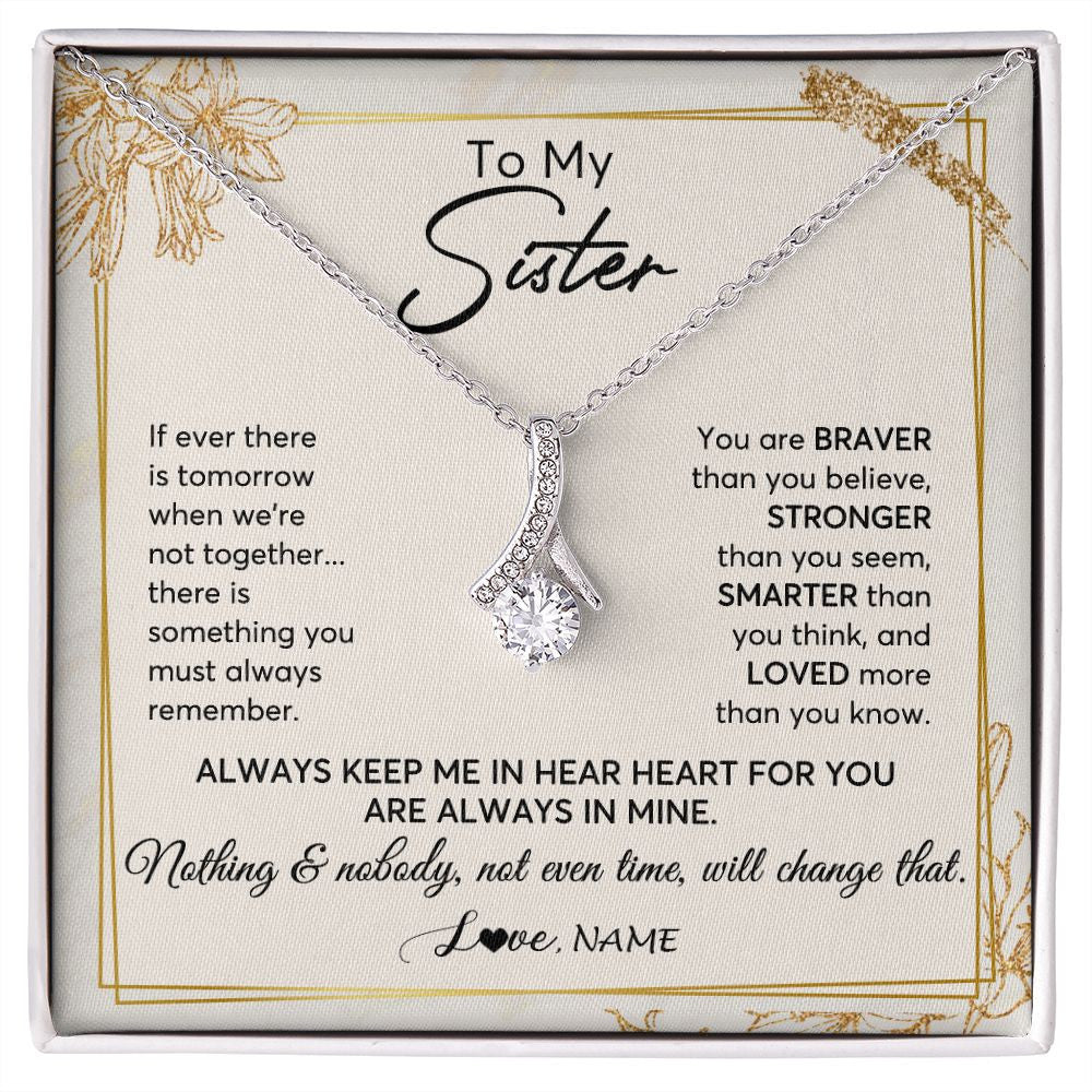 Alluring Beauty Necklace | Personalized To My Sister Necklace From Sister Brother Always Keep Me In Your Heart Sister Birthday Graduation Christmas Customized Gift Box Message Card | teecentury