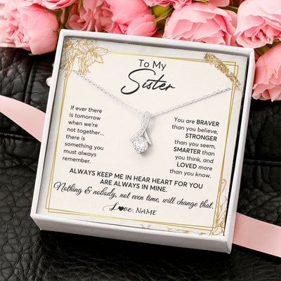 Alluring Beauty Necklace | Personalized To My Sister Necklace From Sister Brother Always Keep Me In Your Heart Sister Birthday Graduation Christmas Customized Gift Box Message Card | teecentury