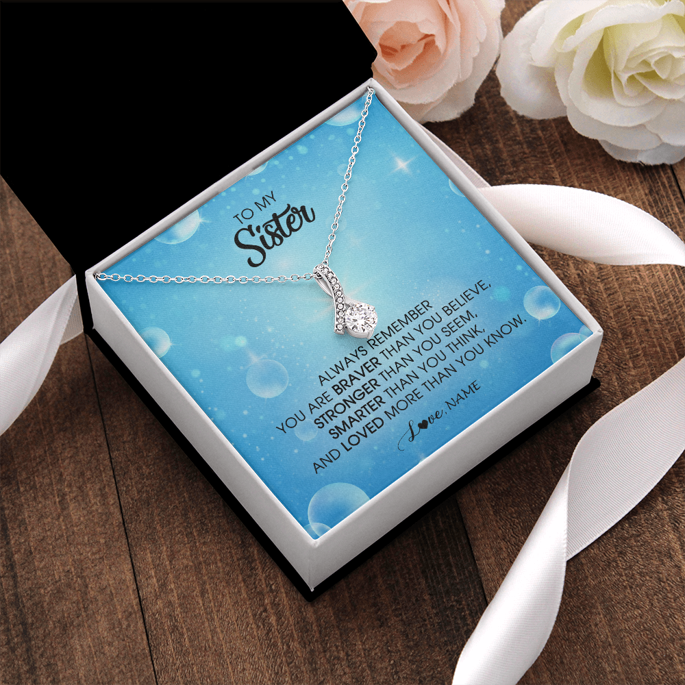 Alluring Beauty Necklace | Personalized To My Sister Necklace From Sister Brother Always Remember You Are Braver Sister Pendant Jewelry Birthday Christmas Customized Message Card | teecentury