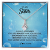 Alluring Beauty Necklace | Personalized To My Sister Necklace From Sister Brother Always Remember You Are Braver Sister Pendant Jewelry Birthday Christmas Customized Message Card | teecentury