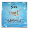 Interlocking Hearts Necklace | Personalized To My Sister Necklace From Sister Brother Always Remember You Are Braver Sister Pendant Jewelry Birthday Christmas Customized Message Card | teecentury