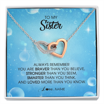 Interlocking Hearts Necklace | Personalized To My Sister Necklace From Sister Brother Always Remember You Are Braver Sister Pendant Jewelry Birthday Christmas Customized Message Card | teecentury