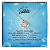 Love Knot Necklace | Personalized To My Sister Necklace From Sister Brother Always Remember You Are Braver Sister Pendant Jewelry Birthday Christmas Customized Message Card | teecentury