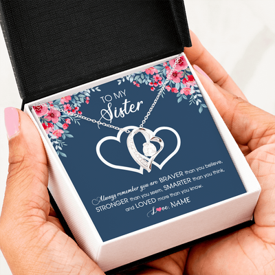 Forever Love Necklace | Personalized To My Sister Necklace From Sister Brother Braver Stronger Smarter Loved Sister Pendant Jewelry Birthday Christmas Customized Message Card | teecentury