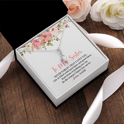 Alluring Beauty Necklace | Personalized To My Sister Necklace From Sister Brother Never Forget That I Love You Sister Pendant Jewelry Birthday Christmas Customized Gift Box Message Card | teecentury