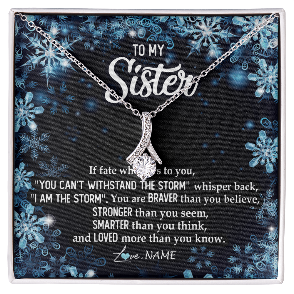 Alluring Beauty Necklace | Personalized To My Sister Necklace From Sister Brother Whisper Back I Am The Storm Sister Pendant Jewelry Birthday Graduation Christmas Customized Message Card | teecentury