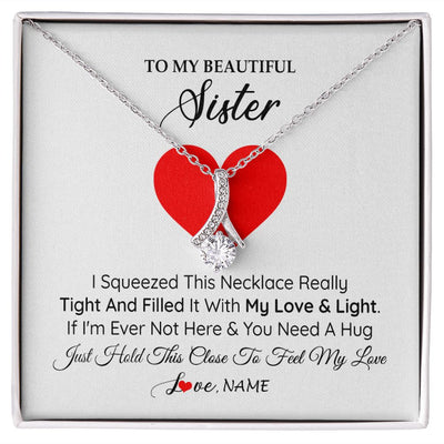 Alluring Beauty Necklace | Personalized To My Sister Necklace from Brother Sister I Squeezed This Necklace Sister Birthday Graduation Christmas Customized Gift Box Message Card | teecentury