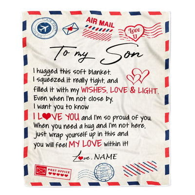 Personalized To My Son Blanket From Mom Dad Air Mail Letter I Love You Son Birthday Graduation Christmas Customized Fleece Throw Blanket | teecentury