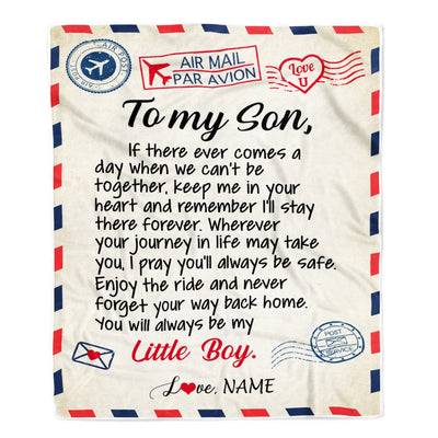 Personalized To My Son Blanket From Mom Dad Air Mail Letter Little Boy Son Birthday Graduation Christmas Gift Customized Bed Quilt Fleece Throw Blanket Blanket | Teecentury.com