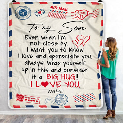 Personalized To My Son Blanket From Mom Dad I Love You Hugs Air Mail Letter Son Birthday Christmas Thanksgiving Graduation Customized Fleece Blanket Blanket | Teecentury.com