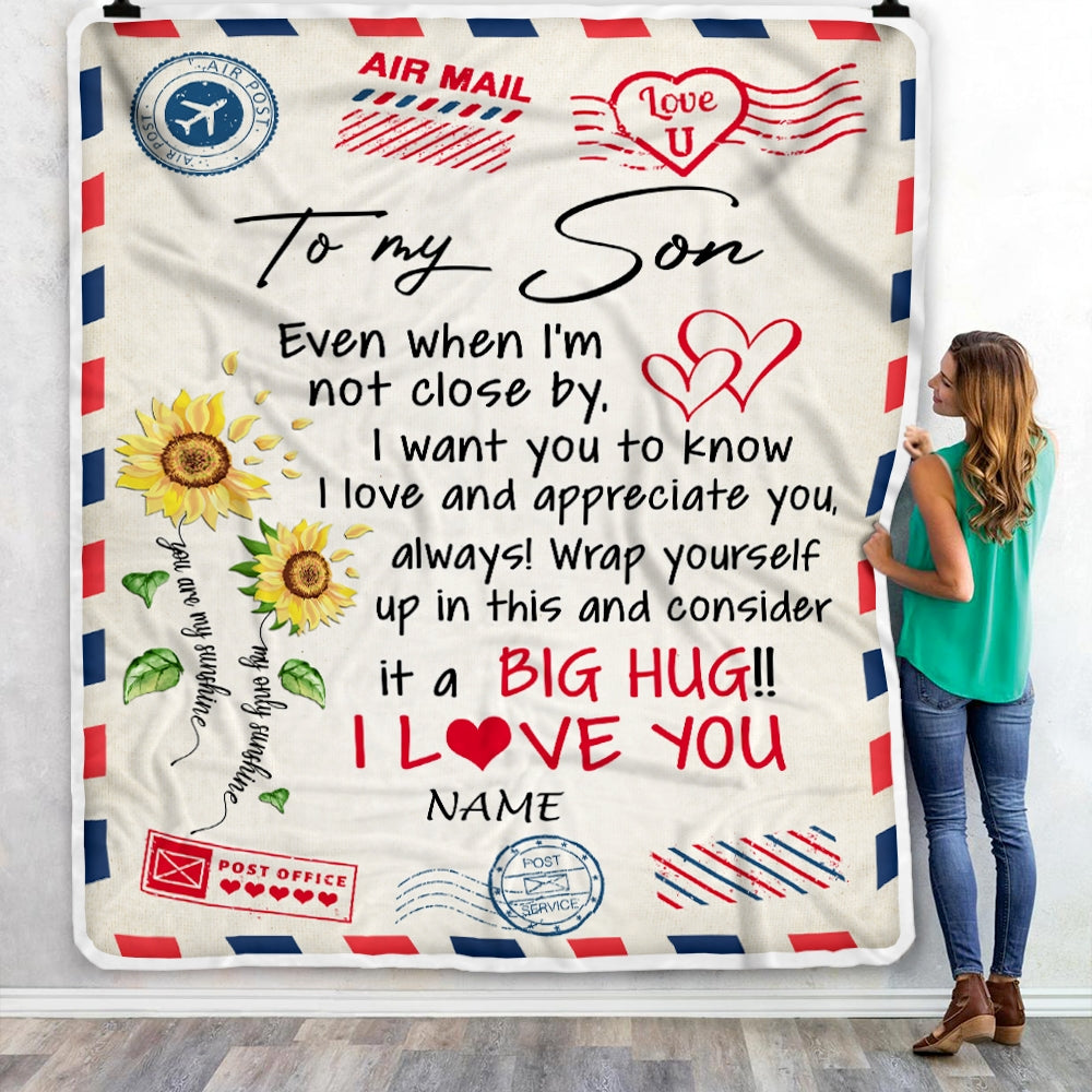 Personalized To My Son Blanket From Mom Dad Love Big Hug Air Mail Letter Sunflower Son Birthday Graduation Christmas Customized Fleece Throw Blanket Blanket | Teecentury.com