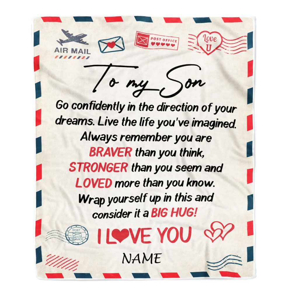 Personalized To My Son Blanket From Mom Dad Mother Air Mail Letter Confidently I Love You Son Birthday Graduation Christmas Customized Fleece Throw Blanket | teecentury