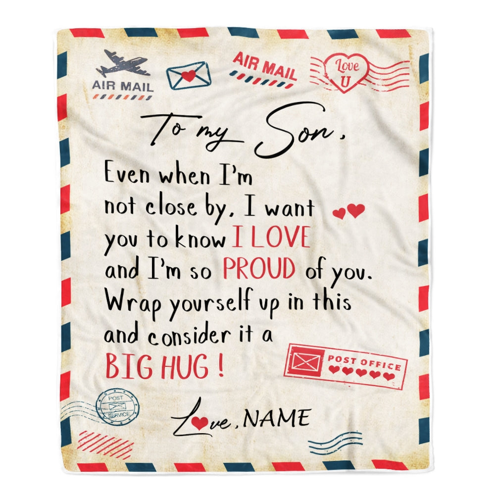 Personalized To My Son Blanket from Mom Dad Proud Of You Air Mail Letter Son Birthday Graduation Christmas Gift Customized Bed Quilt Fleece Throw Blanket Blanket | Teecentury.com