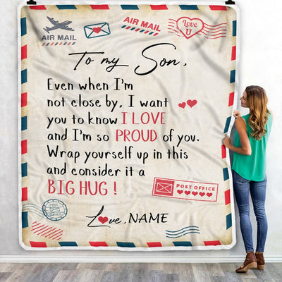 Personalized To My Son Blanket from Mom Dad Proud Of You Air Mail Letter Son Birthday Graduation Christmas Gift Customized Bed Quilt Fleece Throw Blanket Blanket | Teecentury.com