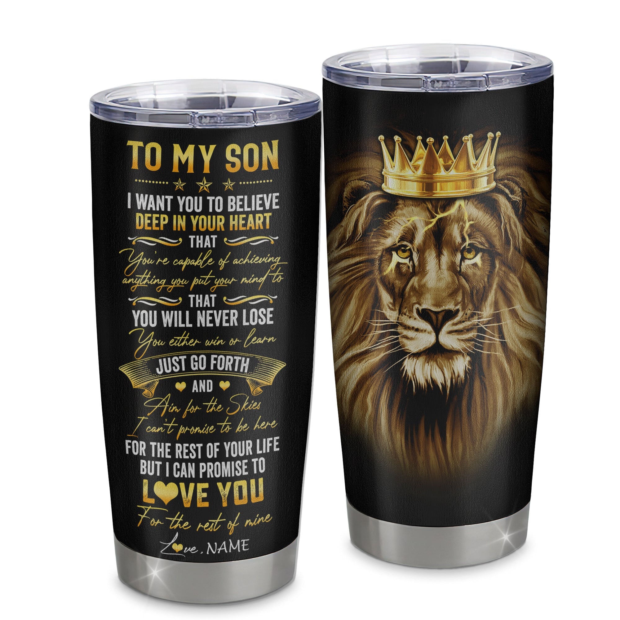 Personalized To My Son Tumbler From Mom Dad Mother Stainless Steel Cup You Will Never Lose Lion Son Birthday Graduation Christmas Travel Mug | teecentury