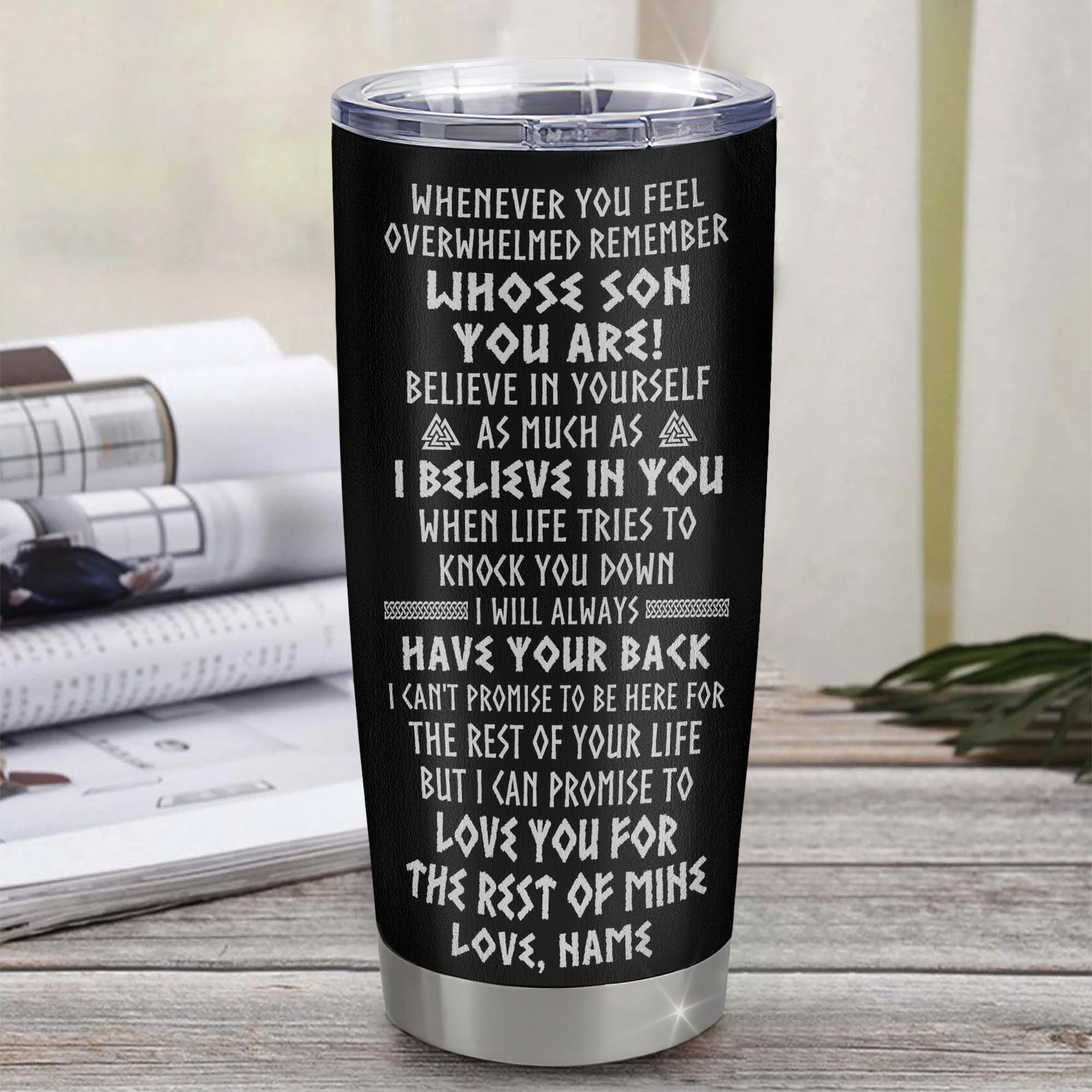 Personalized To My Son Viking Tumbler From Dad Father Stainless Steel Cup Whenever You Feel Overwhelmed Son Birthday Christmas Travel Mug | teecentury