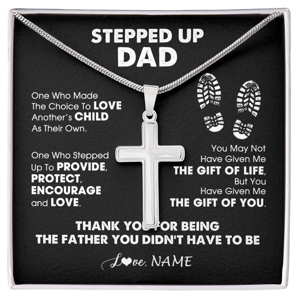 Stainless Cross Necklace | Personalized To My Stepped Up Dad Cross Necklace From Step Son Daughter Thank You For Being The Father Fathers Day Christmas Customized Gift Box Message Card | teecentury