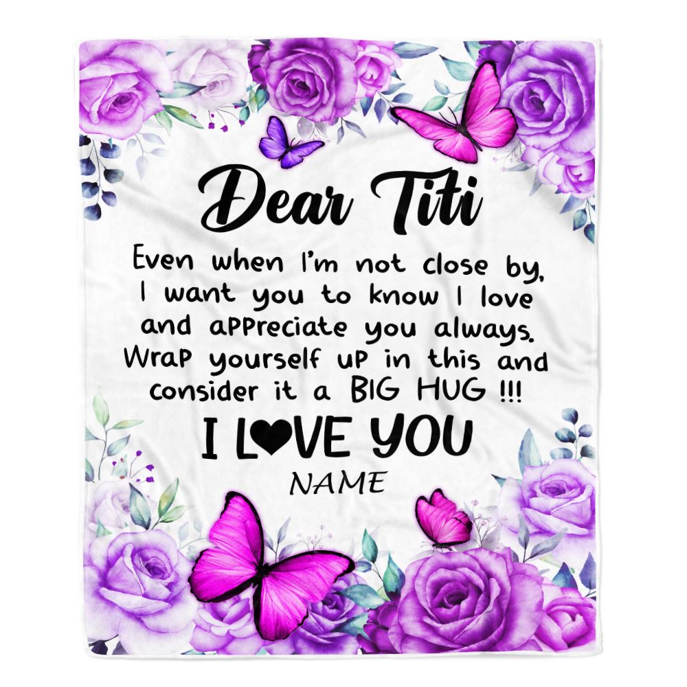 Personalized To My Titi Blanket From Niece Nephew Butterfly Love And Appreciate Aunt Birthday Mothers Day Christmas Customized Fleece Throw Blanket | teecentury