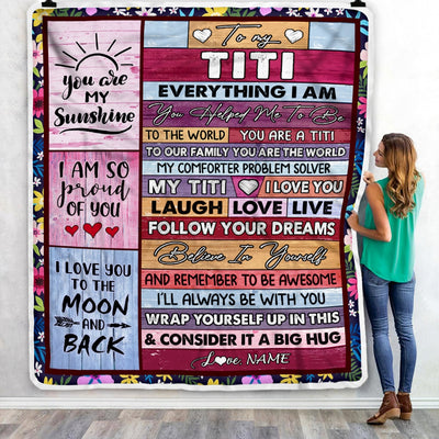 Personalized To My Titi Blanket From Niece Nephew Wood Everything I Am You Helped Me To Be Titi Birthday Mothers Day Christmas Fleece Blanket Blanket | Teecentury.com