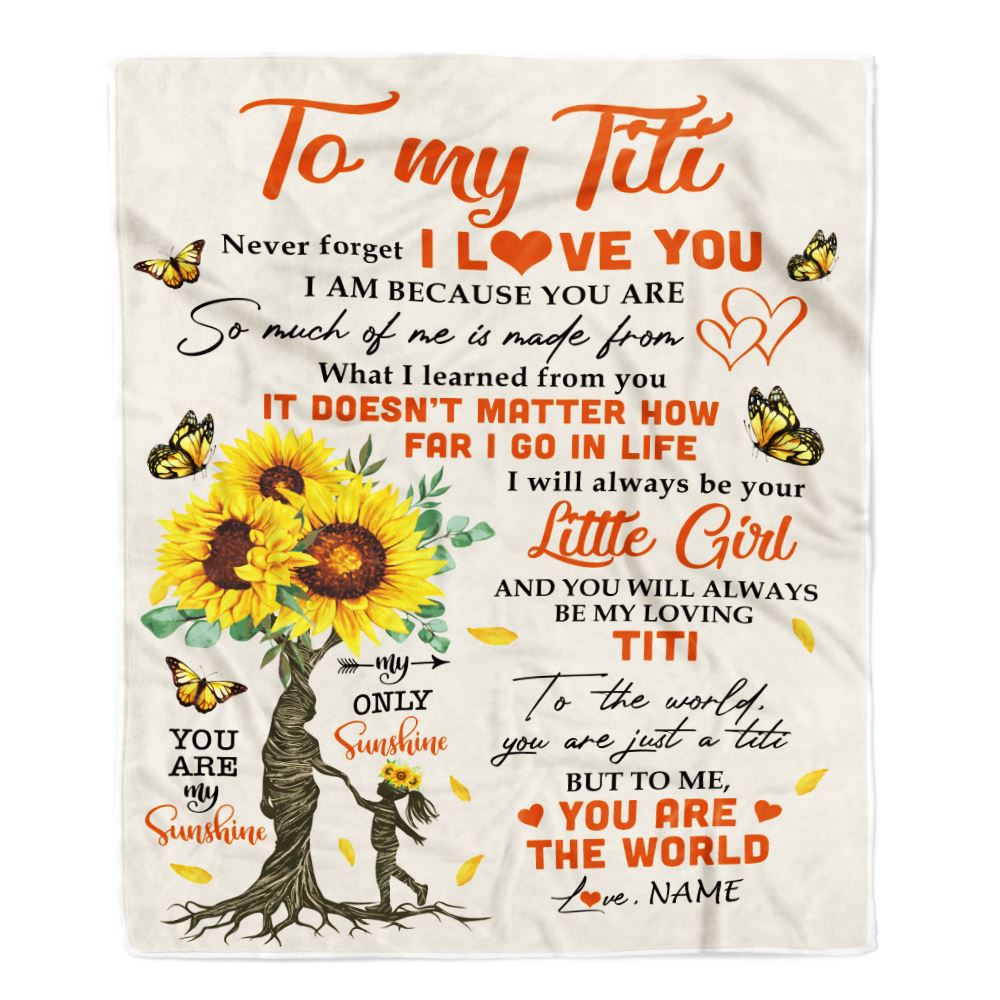 Personalized To My Titi Blanket From Niece Sunflower Never Forget I Love You Titi Birthday Mothers Day Christmas Customized Bed Fleece Throw Blanket | teecentury