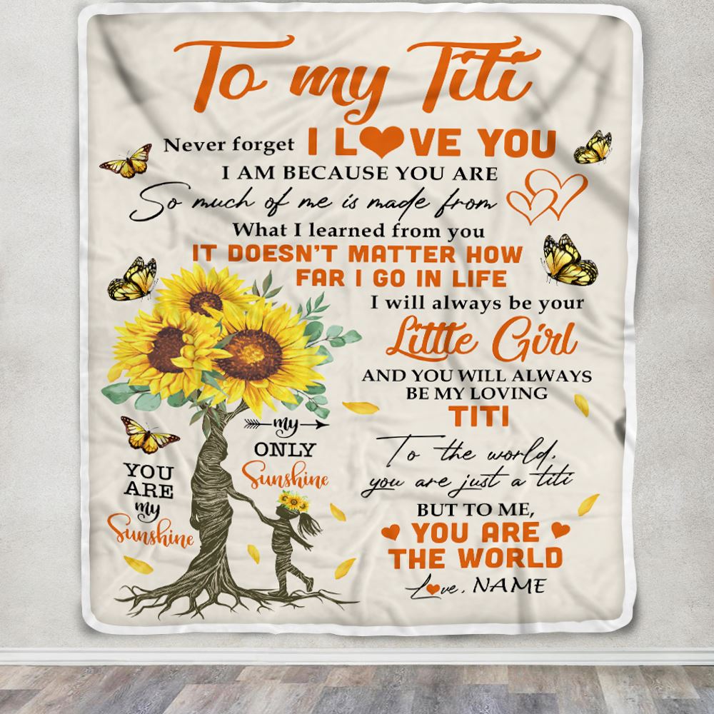 Personalized To My Titi Blanket From Niece Sunflower Never Forget I Love You Titi Birthday Mothers Day Christmas Customized Bed Fleece Throw Blanket | teecentury