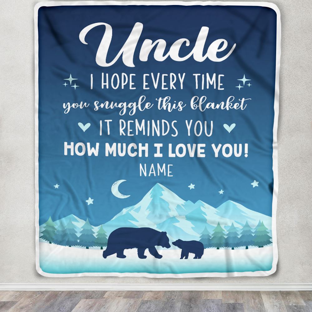 Personalized To My Uncle Blanket From Niece Nephew I Hope Every Time Bear Uncle Birthday Fathers Day Christmas Customized Fleece Throw Blanket | teecentury