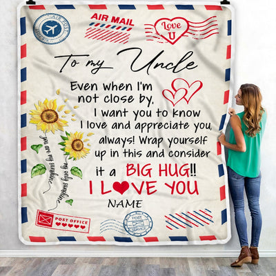 Personalized To My Uncle Blanket From Niece Nephew Love Big Hug Air Mail Letter Sunflower Birthday Fathers Day Christmas Customized Fleece Throw Blanket Blanket | Teecentury.com