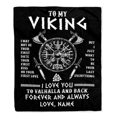 Personalized To My Viking Blanket I Love You To Valhalla And Back Husband Boyfriend Men Birthday Anniversary Customized Fleece Throw Blanket Blanket | Teecentury.com