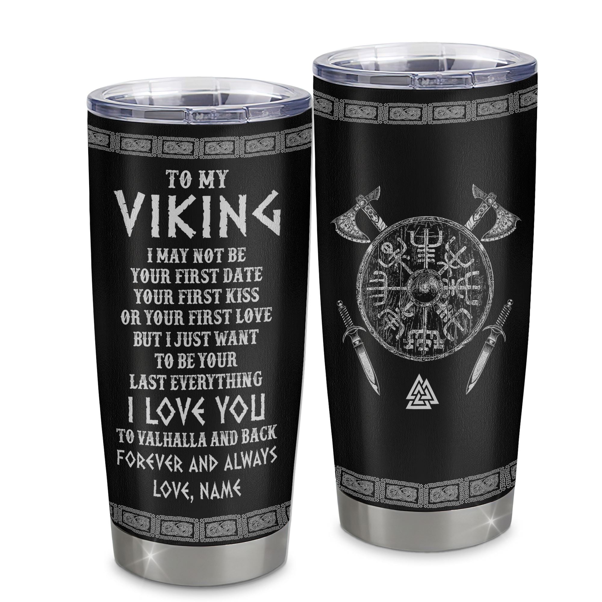 Personalized To My Viking Tumbler I Love You To Valhalla And Back Husband Boyfriend Men Her Him Birthday Anniversary Valentines Day Christmas Travel Mug | teecentury